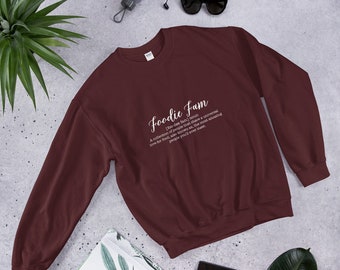 Foodie Fam Unisex Sweatshirt White Lettering