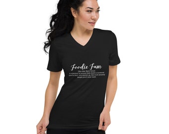 Foodie Fam Unisex Short Sleeve V-Neck T-Shirt White Lettering