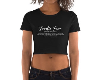 Foodie Fam Women’s Crop Tee White Lettering