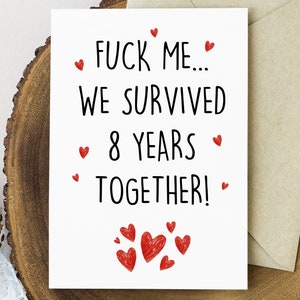 Rude 8th Anniversary Card for Boyfriend, We Survived 8 Years Together, Funny 8th Wedding Anniversary Card for Husband, 8th Anniversary Gift