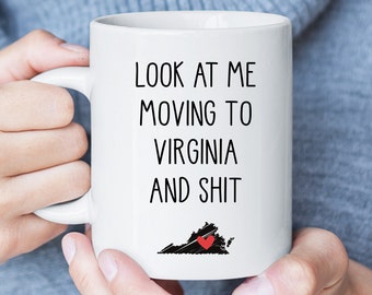 Moving To Virginia Funny Coffee Mug, Moving To Virginia Gift, Friend Moving Away Gift, Virginia Housewarming Gift, Going Away Gift