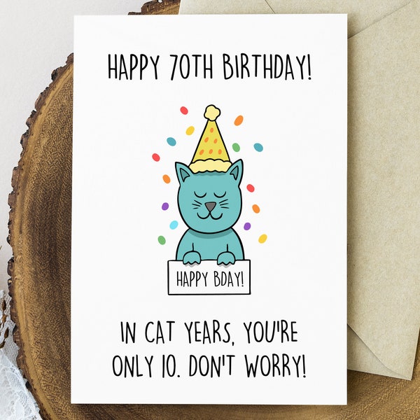 Funny 70th Birthday Card, Cat Lover Birthday Card, 70th Birthday Gift for Women Men, Cat Mom or Cat Dad Birthday Gift, Crazy Cat Lady Card