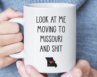 Moving To Missouri Funny Coffee Mug, Moving To Missouri Gift, Friend Moving Away Gift, Missouri Housewarming Gift, Going Away Gift