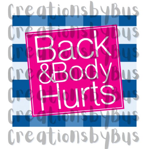 Back and Body Hurts PNG