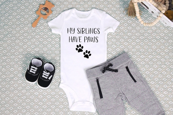 My Siblings Have Paws Onesie, Baby and Dog Quote Onesie, Baby Fashion, Baby Outfit, Toddler Fashion, Toddler Shirts, Baby Bodysuit - Etsy