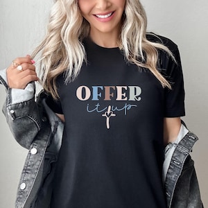 Religious gift for Catholic Grandmom Shirt for Women Catholic Saying Tee Offer it up t-shirt for Catholic Mom