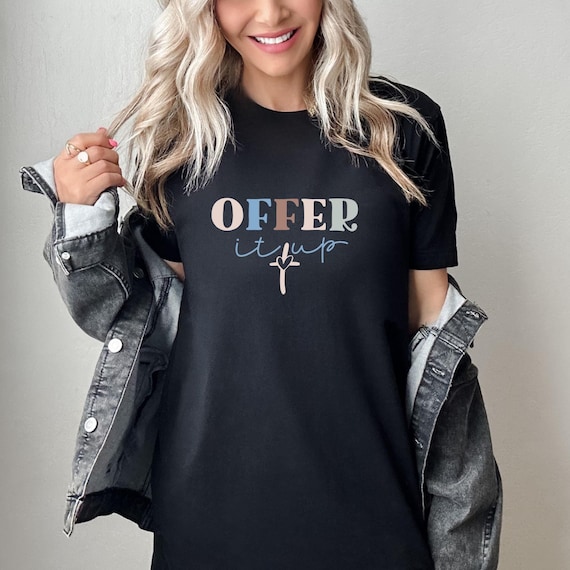 Religious gift for Catholic Grandmom Shirt for Women Catholic Saying Tee Offer it up t-shirt for Catholic Mom
