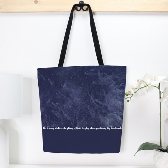 The Heavens Declare The Glory Of God Tote Bag The Heavens Declare The Glory Of God Tote Bag
