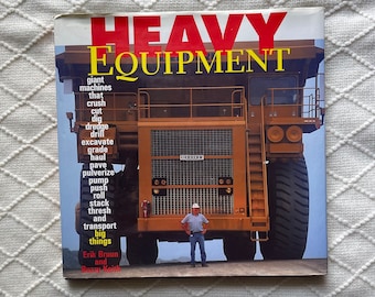 Heavy Equipment by Erik Bruun | Nonfiction Reference Farming Vehicles Machines Science Book | Vintage Collectible Books | Gift Reader