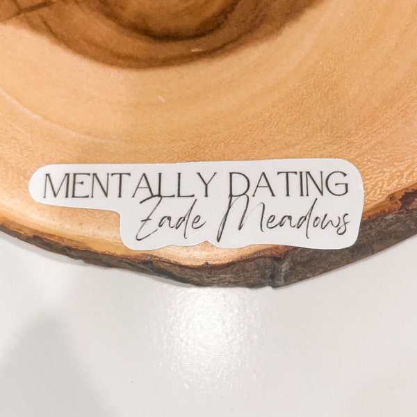 Mentally Dating Zade Meadows Sticker | Haunting Adeline - Cat & Mouse Duology by H.D. Carlton Book Boyfriend Stickers | Bookish Kindle