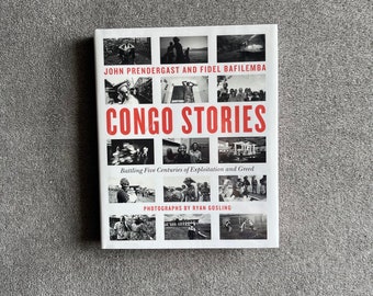 Congo Stories by John Prendergast | Nonfiction History Africa Adventure Book | Photographs Bookmark Reader Reference Bookworm Gift