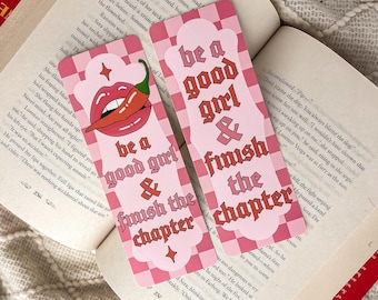 Be A Good Girl & Finish The Chapter Bookmark Set | Handmade Laminated w/ Tassel Bookmarks | Spicy Books Smut Reader Bookish Gift Bookworm