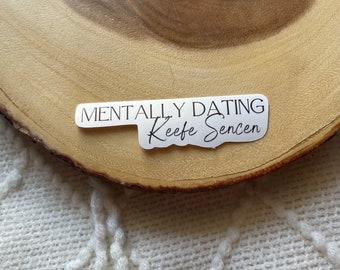 Mentally Dating Keefe Sencen Sticker | Keeper of the Lost Cities Series by Shannon Messenger Book Boyfriend Kindle Stickers Gift Bookish