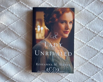 A Lady Unrivaled by Roseanna M. White | Ladies of the Manor Series | Historical Fiction Romance Christian Book | Bookmark Bookish Gift Novel