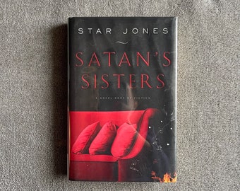 Satan's Sisters by Star Jones | Chick Lit Contemporary Drama Women's Fiction Book | Novel Bookmark Reader Bookworm Bibliophile Gift Books