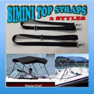 May include: Black Bimini top straps with metal clasps, displayed with the text "BIMINI TOP STRAPS 2 STYLES". The image also shows two boats with Bimini tops, one black and one blue.