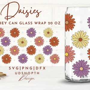 Daisy Libbey Glass Wrap SVG, 20oz Libbey Can Glass Wrap Svg, Beer Glass Wrap, Boho Daisy Svg, Daisys Svg, Boho Daisys Svg, Glass Can Svg
