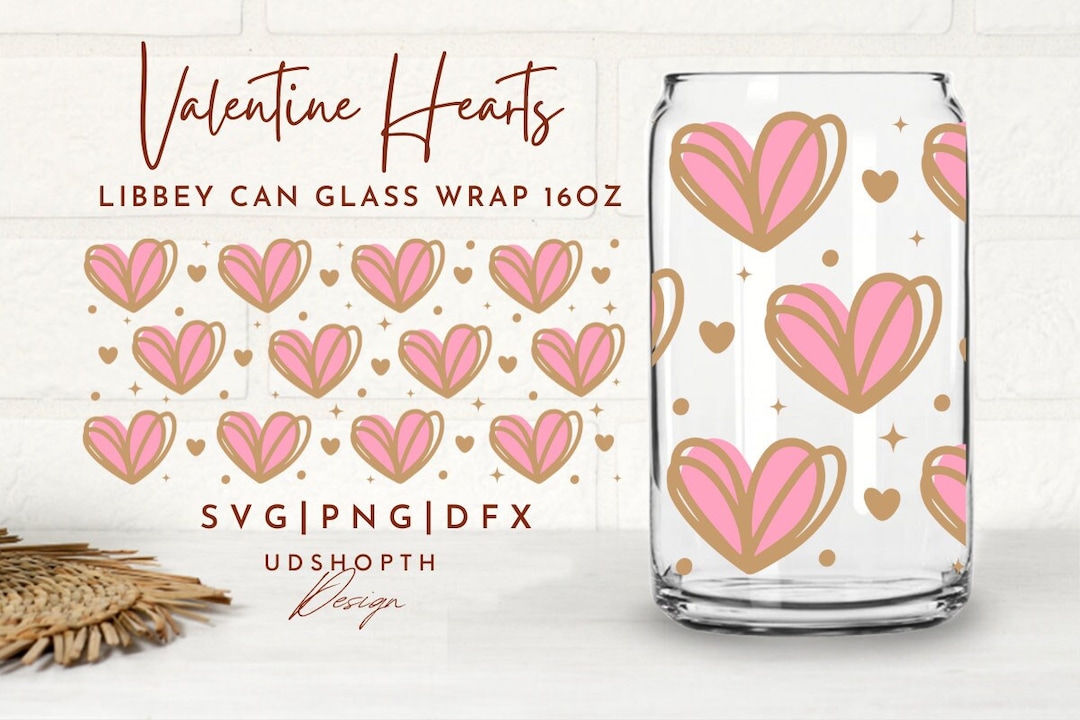 Valentine Hearts Beer Can Glass Svg, 16oz Libbey Full Wrap Svg, Happy ...