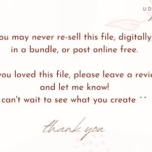 May include: A digital design with text in a handwritten style. The text includes a copyright notice, a request for reviews, and a thank you message. The design has a soft, neutral color palette with floral accents.
