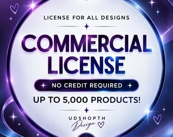Commercial Use License for Selling up to 5000 Units, Commercial Svg, Commercial Cutting File