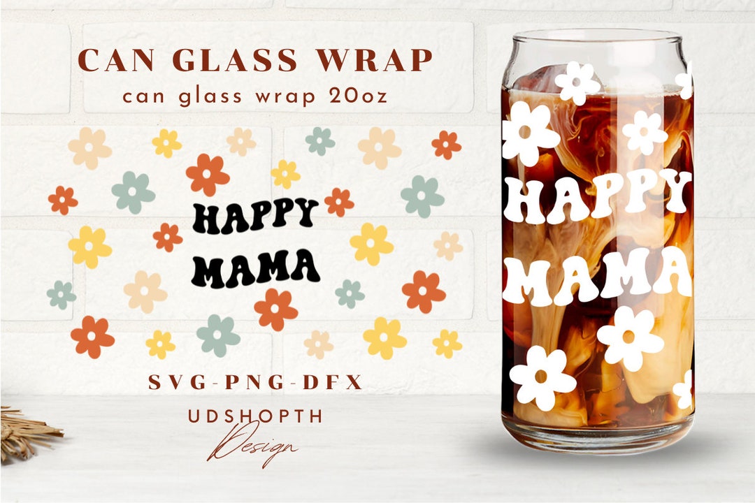 Happy Mama Svg, Retro Flower Svg, 20oz Libbey Can Glass Wrap Svg ...