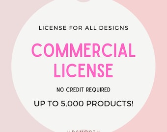 Commercial Use License for Selling up to 5000 Units, Commercial Svg, Commercial Cutting File