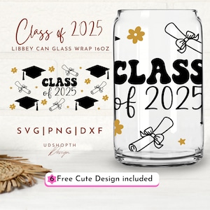 May include: A black and white design for a 16oz can glass wrap featuring the text "Class of 2025" in a retro font. The design includes graduation caps, diplomas, stars, and flowers.