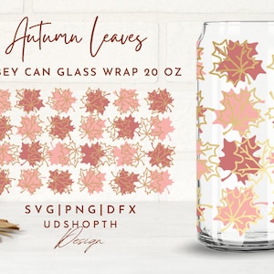 Pink Autumn Leaves Beer Can Glass Svg, 20oz Libbey Full Wrap Svg, Maple Leaf Svg, Fall Leaves Svg, Harvest, Thanksgiving, Libbey Template