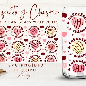 Cafecito Y Chisme Beer Can Glass Svg, 20oz Libbey Full Wrap Svg, Concha Mexican Pan Dulce Svg, Pink Love Coffee Svg, Libbey Template