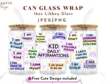 Kid Daily Affirmations Png, 16oz Libbey Glass Can Png file Cup Wrap, Children’s Positive Png, Kids Affirmations, Self Care, Affirmations Png