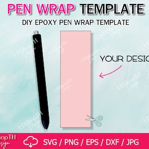Pen Wrap Template SVG ,DIY Epoxy Pen Wrap Template SVG ,WaterSlide, Joy Glitter Pen, Digital Download