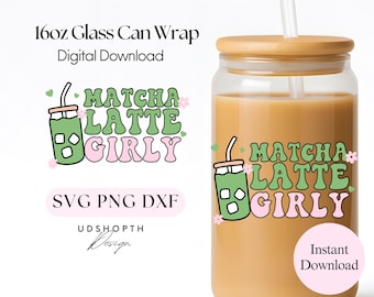 Matcha Latte Girly Glass Can Svg, 16oz Libbey Wrap Svg, Iced Matcha Latte, Cute Cup, Iced Coffee, Girly Glass Can Wrap Svg, Coffee Cup Svg
