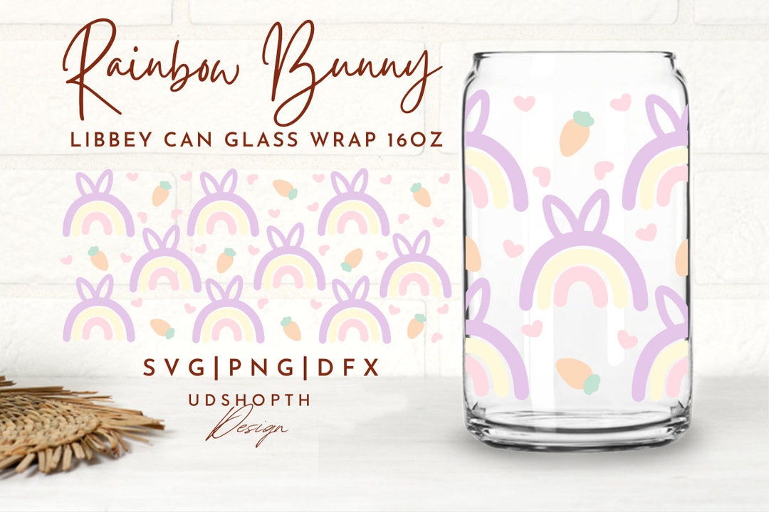Rainbow Bunny Can Glass Svg, 16oz Libbey Full Wrap Svg, Happy Easter ...