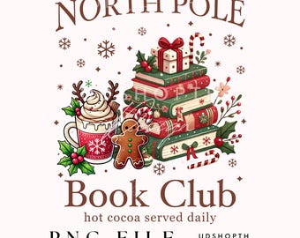 North Pole Book Club Book, Christmas Bookish, Christmas Teacher Png, Booked for Christmas,Gift for Book Lover for Christmas Digital Download