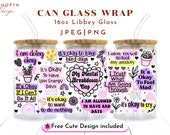 My Mental Breakdown Cup Png, 16oz Libbey Glass Can Png file Cup Wrap, Mental Health, Self Care Png, Daily Affirmations, Self Love Gift