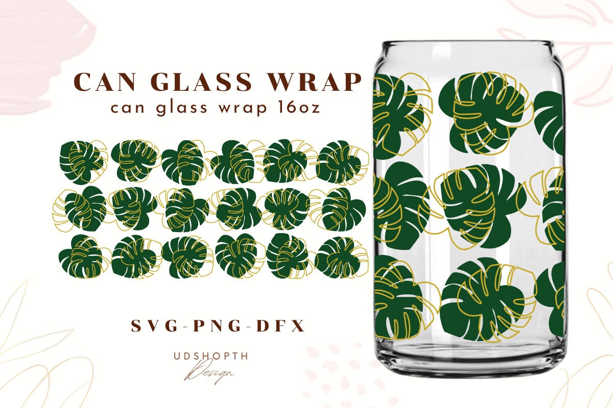Monstera Leaves Libbey Glass Can Wrap SVG File Cup Wrap for Libbey 16oz ...