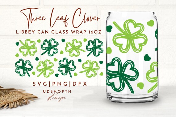 Three Leaf Clover SVG, St Patricks Day Can Glass, Shamrock Wrap SVG, Lucky Clover SVG, Clover Leaf svg, Cup Wrap for Libbey 16oz