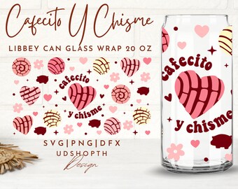 Cafecito Y Chisme Bier kann Glas SVG, 20 Unzen Libbey Full Wrap SVG, Concha mexikanischen Pan Dulce SVG, rosa Liebe Kaffee SVG, Libbey Template