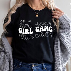I Run A Girl Gang Svg, Shirts for Mom, Mom of Girls, Mom Svg, Mama Svg, Mothers Day Gift, Mommy And Me Svg, Funny T Shirt, Mom Life Shirt