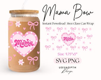 Pink Mama Coquette Bow 16oz Libbey Glass Can Wrap SVG, Coquette Bow Cup Wrap, Mama Svg, Mama Bow Png, Mama Flower Cup Wrap Instant Download