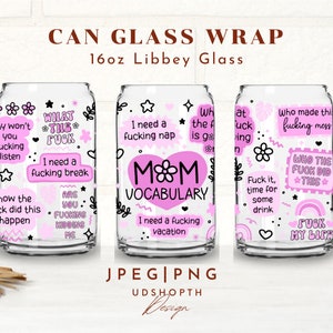 Mom Vocabulary Png, 16oz Libbey Glass Can Png File Cup Wrap, Mom ...