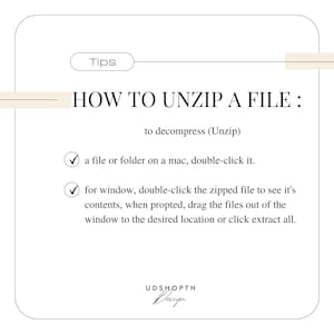 May include: A white graphic with the text "HOW TO UNZIP A FILE" and instructions on how to unzip files on Mac and Windows. The graphic includes the text "Tips" and the UDSHOPTH Design logo.