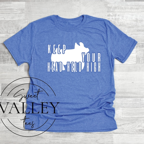Show Pig Graphic Tee - Keep Your Head Held High - YOUTH SIZES AVAILABLE