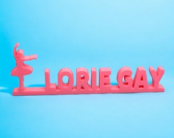 Personalized Ballerina Name Stand - Gift for family, friends and coworkers - Dance Studio and Ballet - Custom Text / Colours