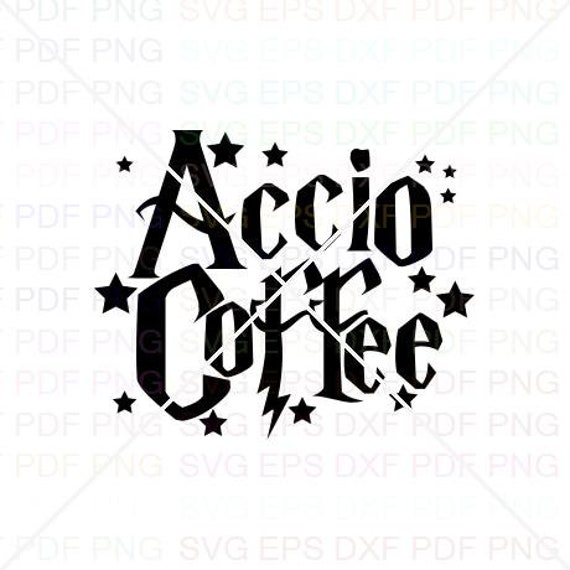 Free Free 78 Accio Coffee Svg SVG PNG EPS DXF File