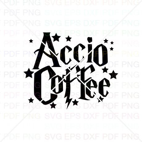 Download 46 Accio Coffee Svg Dxf Eps Pdf Png Cricut Cutting File Etsy