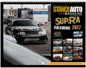 Stance Auto Magazine Supra Mk4  2027 Calendar