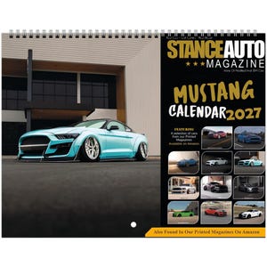 Stance Auto Magazine Ford Mustangs 2027 Wall Calendars (US & CA)