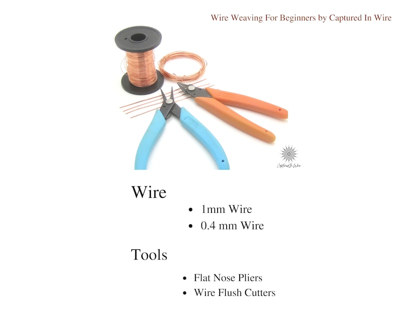 An image showing the essential tools and materials needed for the wire weaving for beginners tutorial. The tools are flat nose pliers and wire cutters. Also details the wire gauges you will need to create the weave patterns which are I and 4 mm.