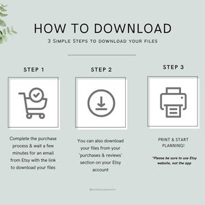 May include: A light green graphic with the text "HOW TO DOWNLOAD" and instructions in three steps. Step 1 shows a shopping cart icon, Step 2 a download icon, and Step 3 a printer icon. The text explains how to download files from Etsy.